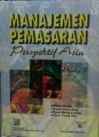 MANAJEMEN PEMASARAN PERSPEKTIF ASIA BUKU 3