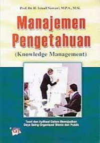 MANAJEMEN PENGETAHUAN (KNOWLEDGE MANAGEMENT)