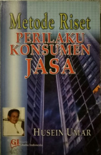 METODE RISET PERILAKU KONSUMEN JASA