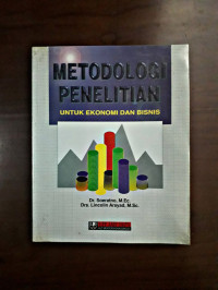 METODOLOGI PENELITIAN UNTUK EKONOMI DAN BISNIS