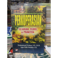 PEKOPERASIAN, SEJARAH, TEORI & PRAKTEK