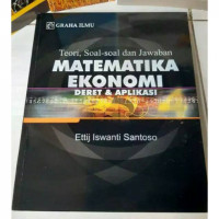 Image of TEORI, SOAL SOAL & JAWABANNYA, MATEMATIKA EKONOMI DERET & APLIKASI